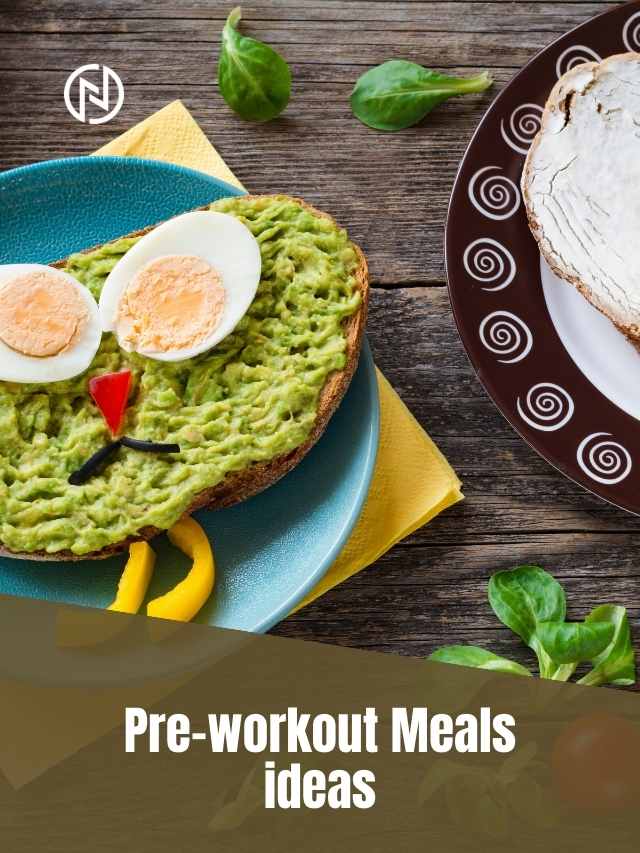 Preworkout Meals ideas Neera Fitness